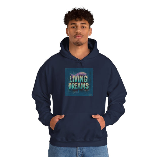 Living Dreams Hoodie — Inspirational Graphic Pullover
