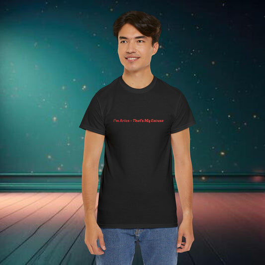 I'm Aries That's My Excuse T-Shirt | Astrology Zodiac Tee