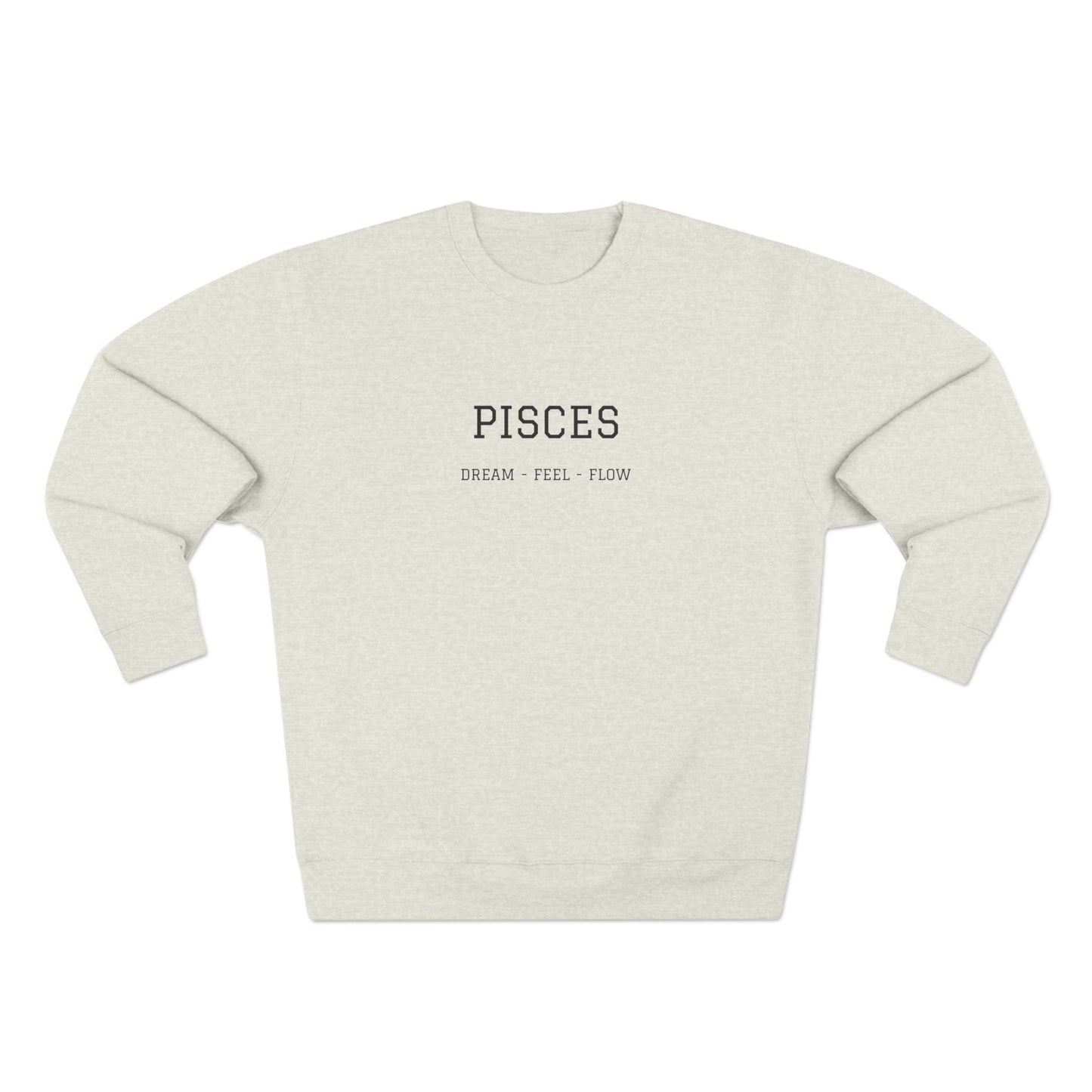 Pisces Crewneck Sweatshirt — Dream Feel Flow Zodiac Pullover