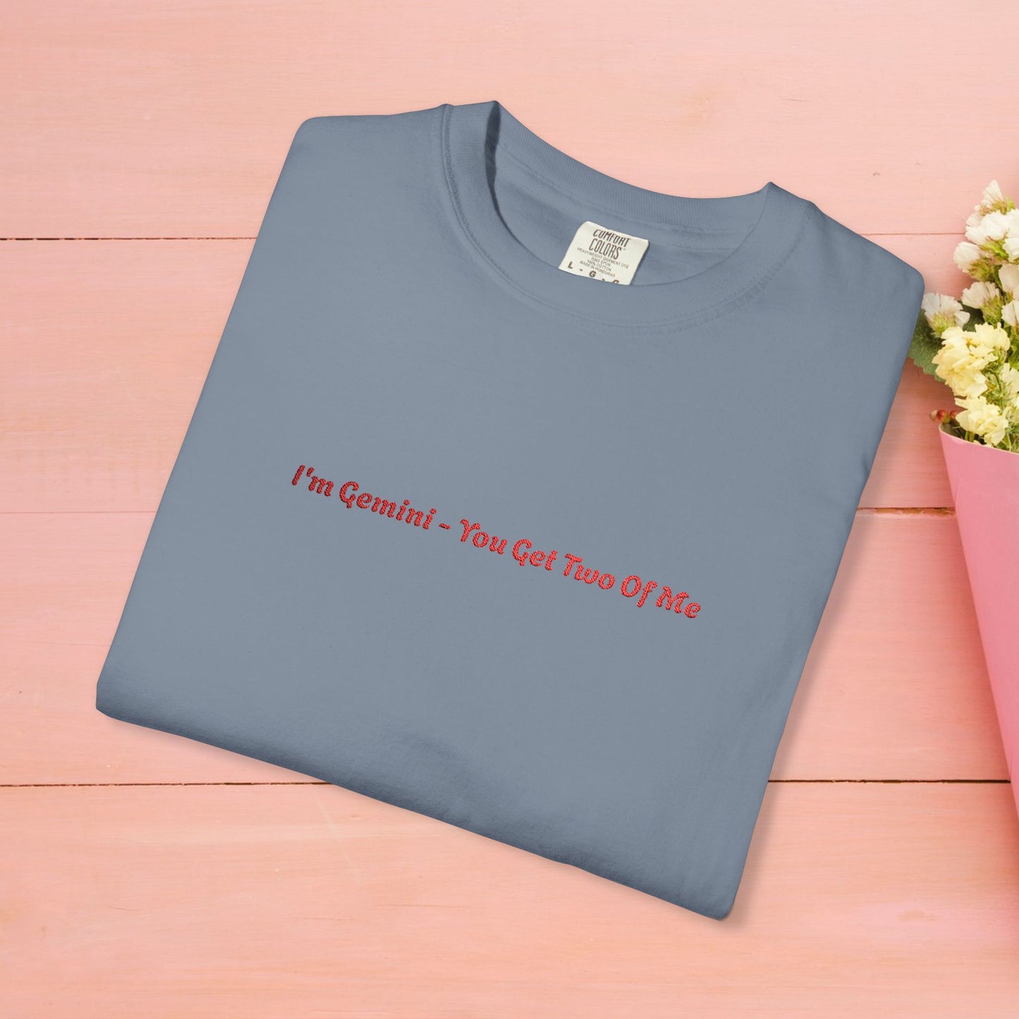 I’m Gemini- You Get Two Of Me - Embroidery Gemini T-shirt, Zodiac Tee, Astrology Shirt, Twin Sign Apparel, Horoscope Top