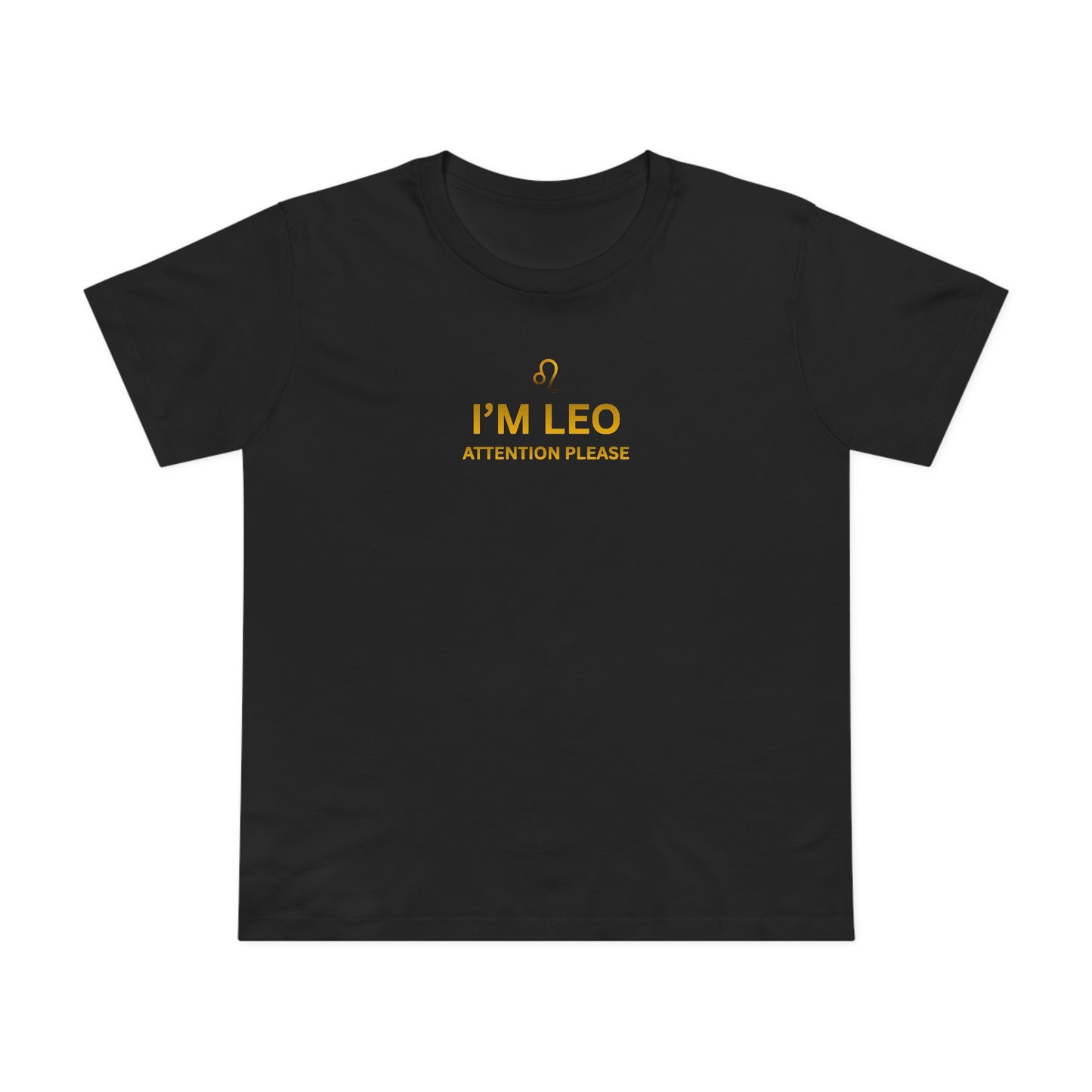 Leo Zodiac Tee — "I'M LEO Attention Please" Women's Astrology Shirt