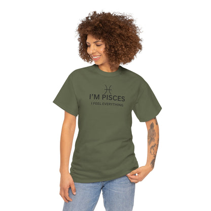 Im Pisces I Feel Everything TShirt  Astrology Pisces Tee