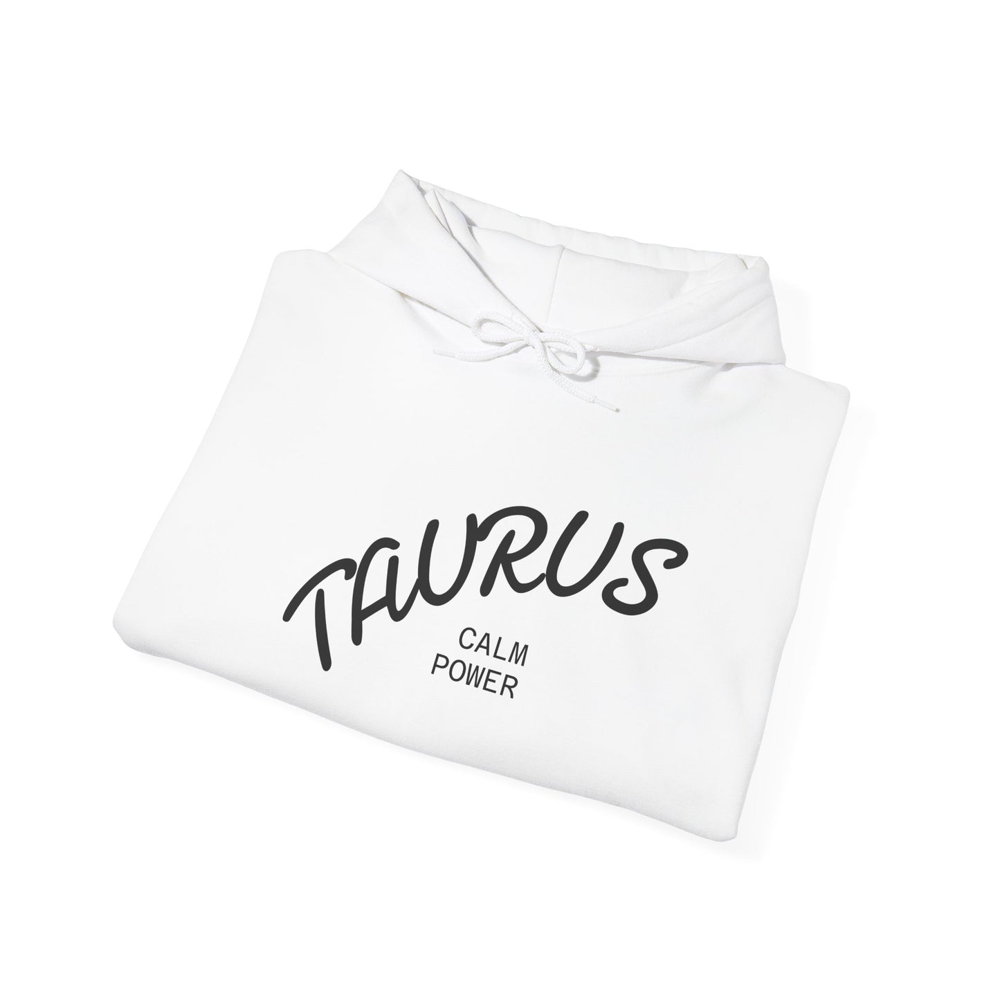 Taurus Hoodie - Calm Power Unisex Sweatshirt, Astrology Gift, Horoscope Apparel, Zodiac Sign Clothing, Taurus Birthday Present