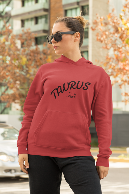 Taurus Hoodie - Calm Power Unisex Sweatshirt, Astrology Gift, Horoscope Apparel, Zodiac Sign Clothing, Taurus Birthday Present