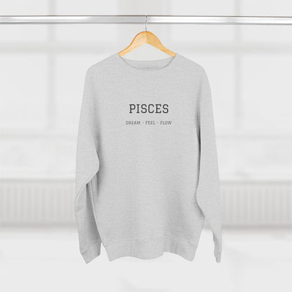 Pisces Crewneck Sweatshirt — Dream Feel Flow Zodiac Pullover