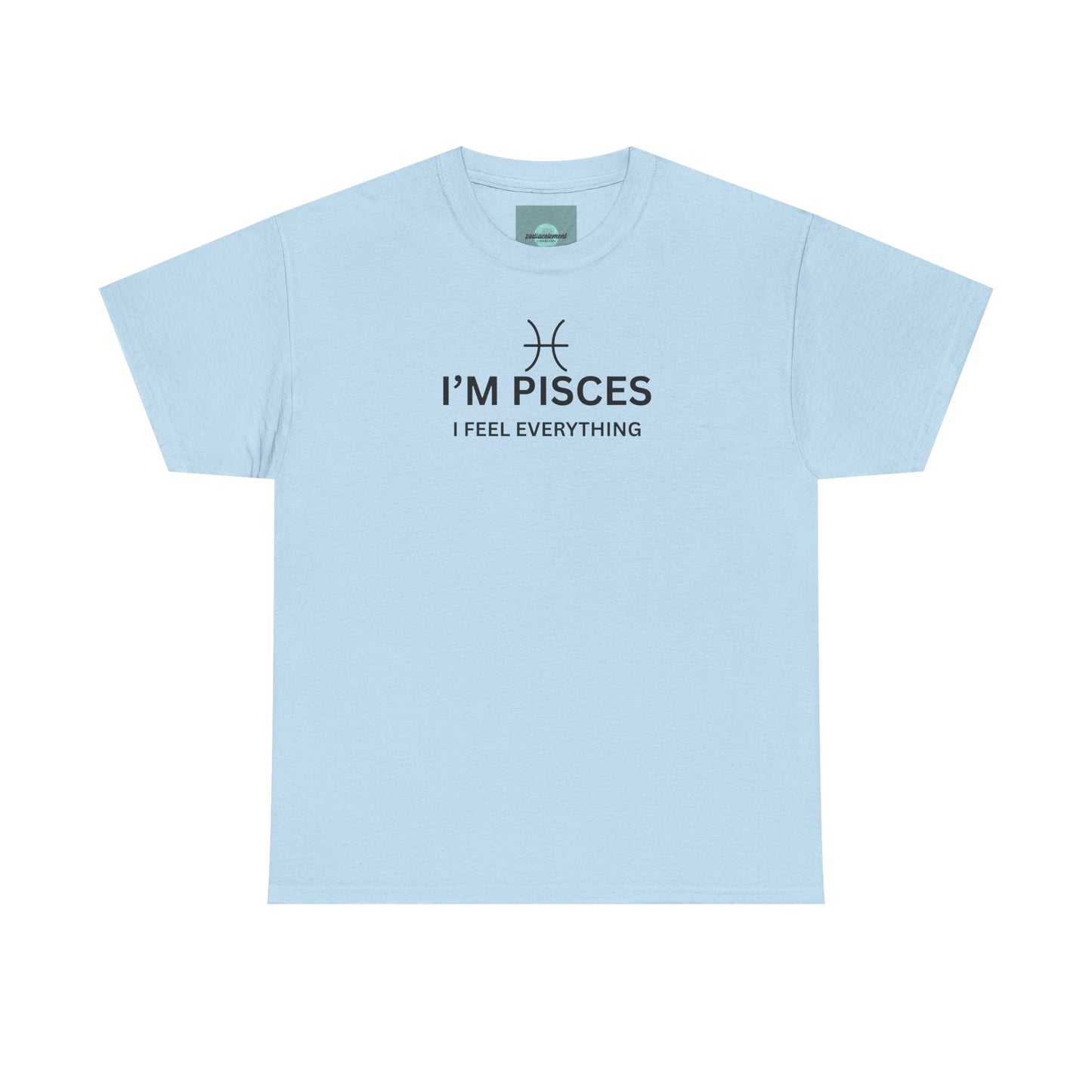 Im Pisces I Feel Everything TShirt  Astrology Pisces Tee