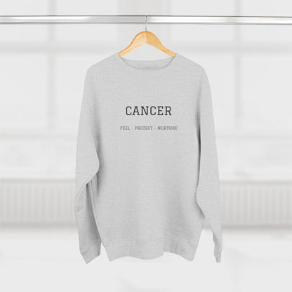 Cancer Zodiac Crewneck Sweatshirt — Text: Cancer • True • Protect • Nurture