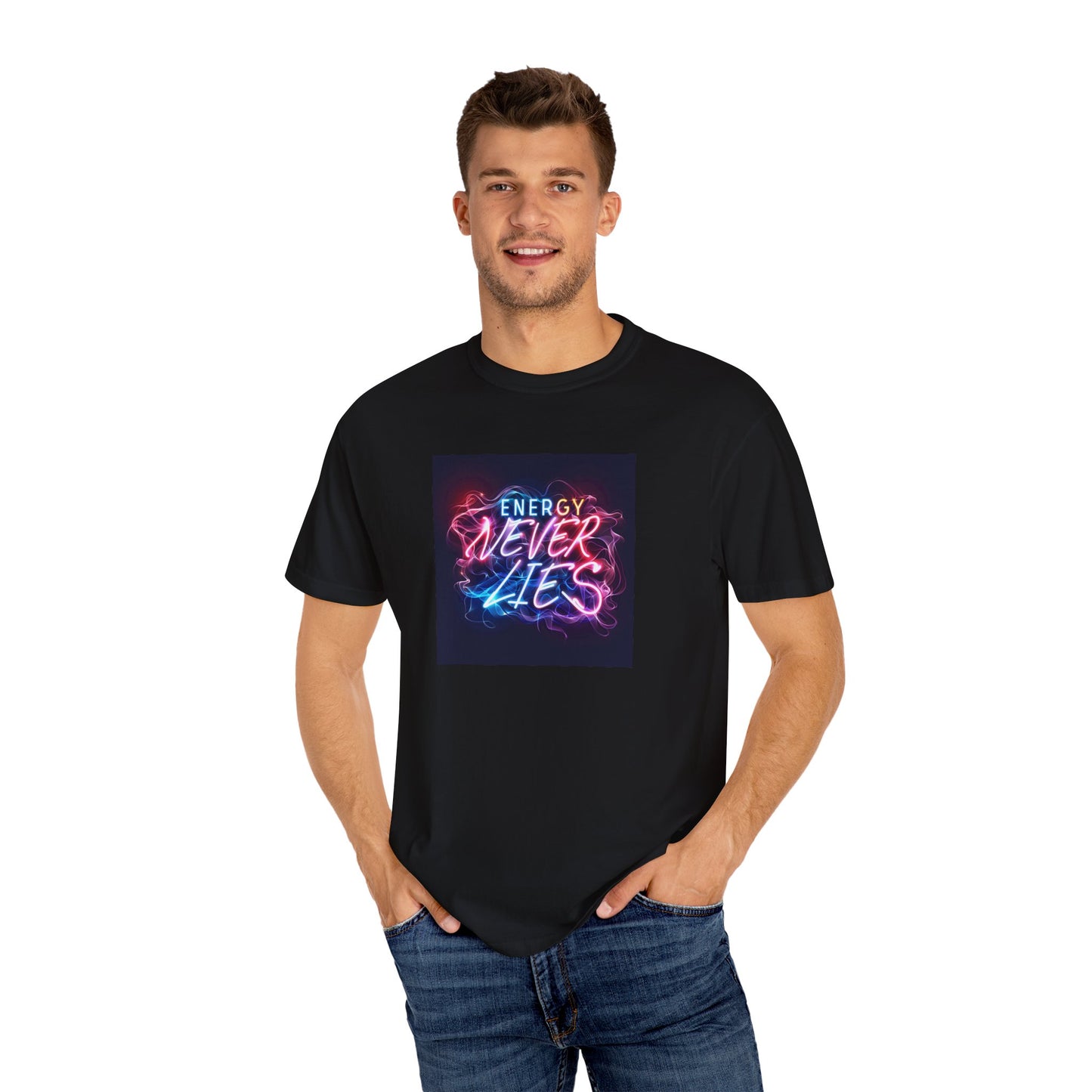 Energy Never Lies T-Shirt, Unisex Graphic Tee, Chill Vibe Shirt, Motivational Gift, Casual Wear, Everyday Humor Apparel