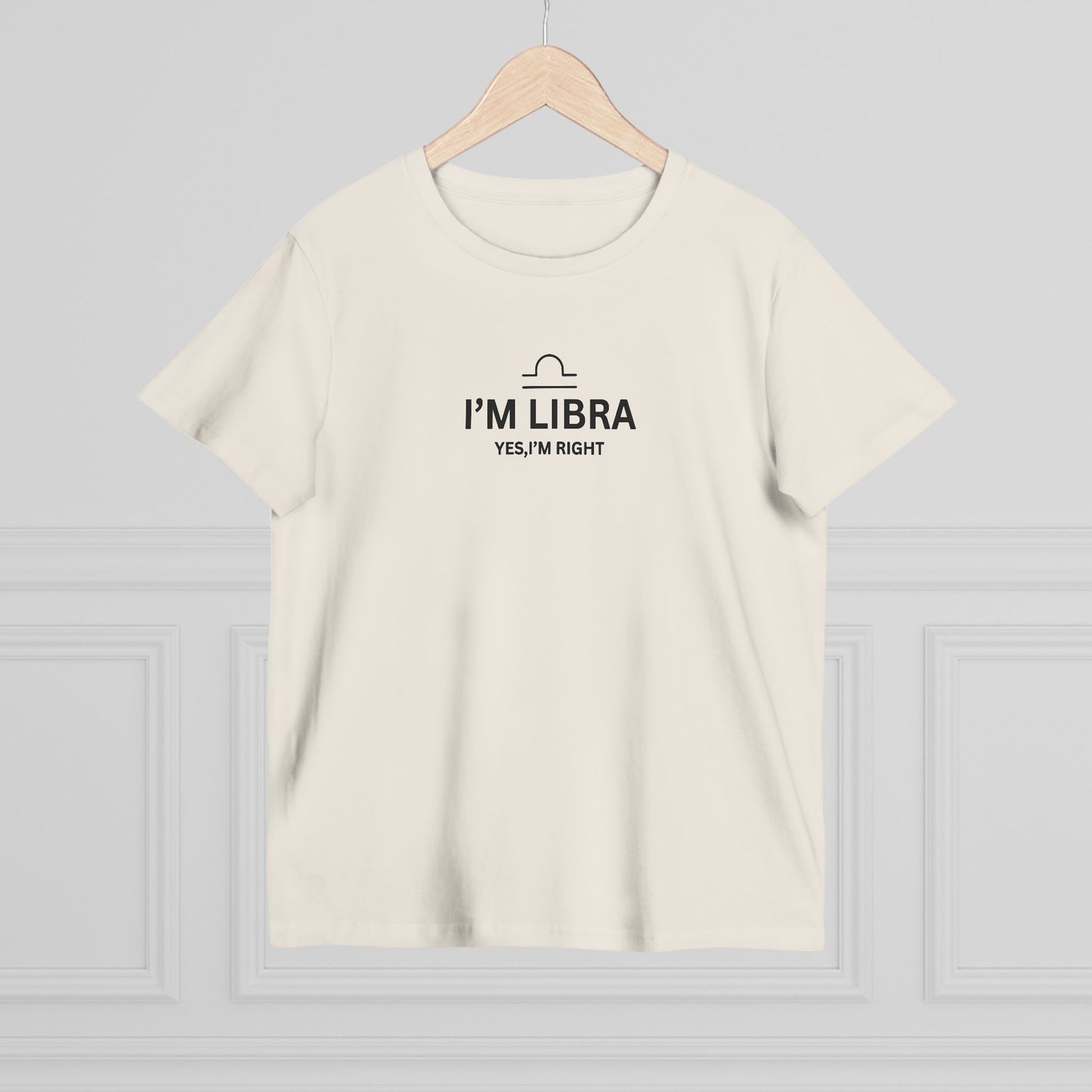 Libra Women's Tee — "I'm Libra, Yes, I’m Right" Horoscope T-Shirt